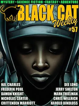 E-Book (epub) Black Cat Weekly #57 von Mark Thielman, Dee Long, Chris Willrich