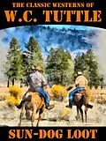 E-Book (epub) Sun-Dog Loot von W.C. Tuttle
