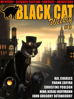 E-Book (epub) Black Cat Weekly #67 von Nina Kiriki Hoffman, Christine Poulson, Frank Zafiro