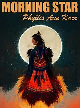 E-Book (epub) Morning Star (Count Czarny, Vampire) von Phyllis Ann Karr
