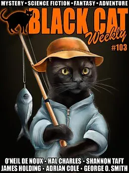 E-Book (epub) Black Cat Weekly #103 von O'Neil De Noux, Shannon Taft, James Holding