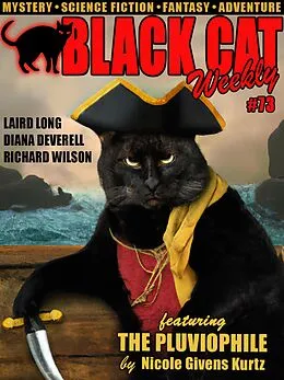 E-Book (epub) Black Cat Weekly #73 von Laird Long, Nicole Givens Kurtz, Diana Deverell