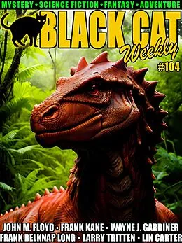 E-Book (epub) Black Cat Weekly #104 von John M. Floyd, Wayne J. Gardiner, Larry Tritten