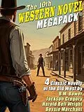 E-Book (epub) The 10th Western Novel MEGAPACK® von B.M. Bower, Jackson Gregory, Harold Bell Wright