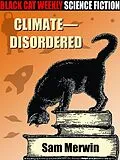 E-Book (epub) Climate -- Disordered von Sam Merwin