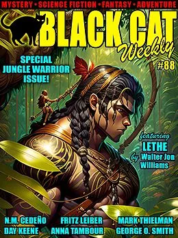 E-Book (epub) Black Cat Weekly #88 von Walter Jon Williams, Anna Tambour, N.M. Cedeño