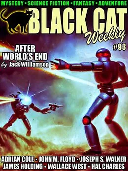 E-Book (epub) Black Cat Weekly #93 von Jack Williamson, John M. Floyd, Adrian Cole