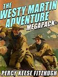 E-Book (epub) The Westy Martin Adventure MEGAPACK® von Percy Keese Fitzhugh