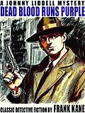 E-Book (epub) Dead Blood Runs Purple von Frank Kane