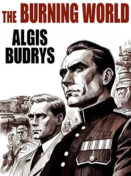 E-Book (epub) The Burning World von Algis Budrys