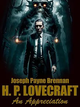 E-Book (epub) H.P. Lovecraft: An Evaluation von Joseph Payne Brennan
