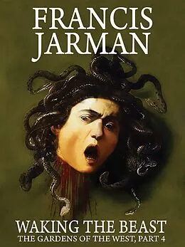 E-Book (epub) Waking the Beast von Francis Jarman