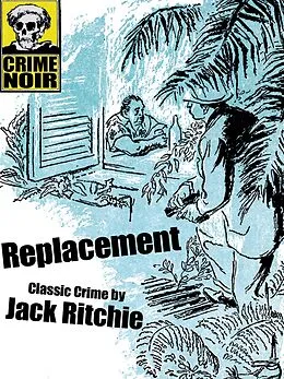 E-Book (epub) Replacement von Jack Ritchie