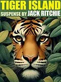 E-Book (epub) Tiger Island von Jack Ritchie