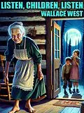 E-Book (epub) Listen, Children, Listen von Wallace West