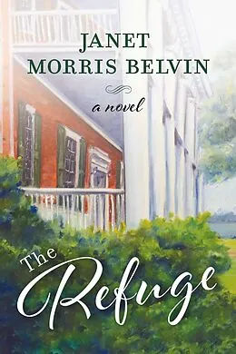 E-Book (epub) Refuge von Janet Morris Belvin