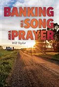 E-Book (epub) Banking on a Song and a Prayer von Will Taylor
