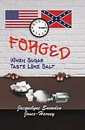 E-Book (epub) FORGED von Jacquelyne Snowden Jones-Harvey