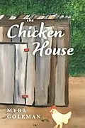 E-Book (epub) Chicken House von Myra Goleman