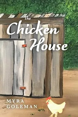 E-Book (epub) Chicken House von Myra Goleman