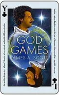E-Book (epub) God Games von James A. Scott