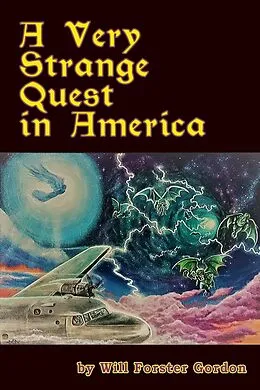 E-Book (epub) Very Strange Quest in America von Will Forster Gordon