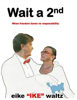 E-Book (epub) Wait a 2nd von Eike (ike) Waltz