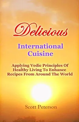 E-Book (epub) Delicious International Cuisine von Scott Peterson