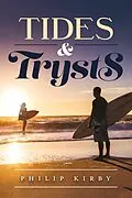 E-Book (epub) Tides &amp; Trysts von Philip Kirby