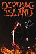 E-Book (epub) Dirtbag Island von Melissa Nottingham