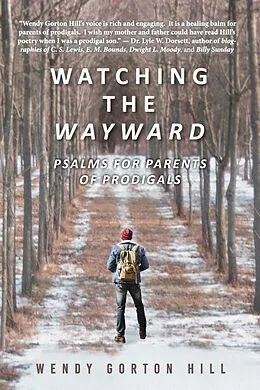 E-Book (epub) Watching the Wayward von Wendy Gorton Hill