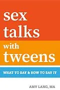 E-Book (epub) Sex Talks with Tweens von Amy Lang Ma