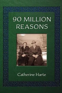 E-Book (epub) 90 Million Reasons von Catherine Harte