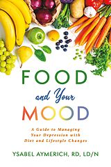 eBook (epub) Food and Your Mood de Ld, Ysabel Aymerich RD N