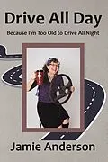 E-Book (epub) Drive All Day von Jamie Anderson