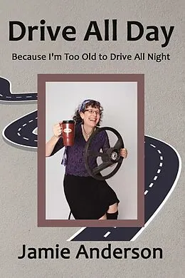 E-Book (epub) Drive All Day von Jamie Anderson