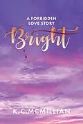 E-Book (epub) Bright von K. C McMillian
