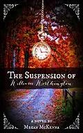 E-Book (epub) Suspension of William Worthington von Megan Mckenna