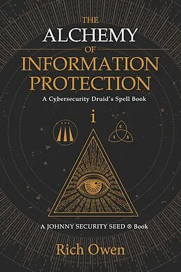 E-Book (epub) Alchemy of Information Protection von Rich Owen