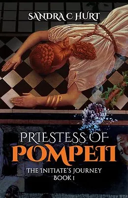 E-Book (epub) Priestess of Pompeii von Sandra C. Hurt