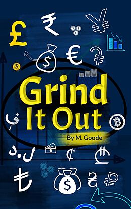 eBook (epub) Grind It Out de M. Goode