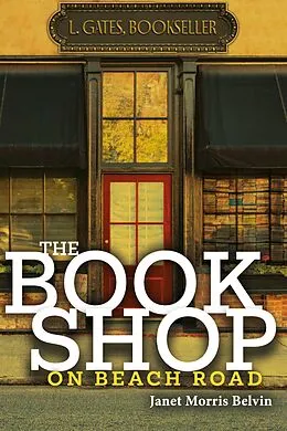 E-Book (epub) Bookshop on Beach Road von Janet Morris Belvin