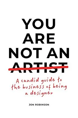 E-Book (epub) You Are Not an Artist von Jon Robinson