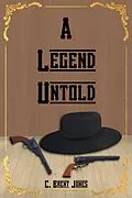 E-Book (epub) Legend Untold von C. Brent Jones