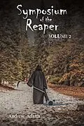 E-Book (epub) Symposium of the Reaper von Andrew Adams