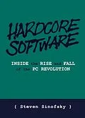 E-Book (epub) Hardcore Software von Steven Sinofsky