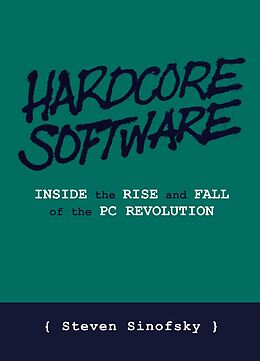 eBook (epub) Hardcore Software de Steven Sinofsky