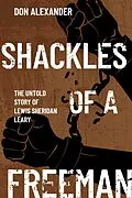 E-Book (epub) Shackles of a Freeman von Don Alexander