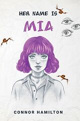 eBook (epub) Her Name is Mia de Connor Hamilton