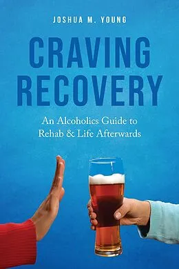 E-Book (epub) Craving Recovery von Joshua M. Young